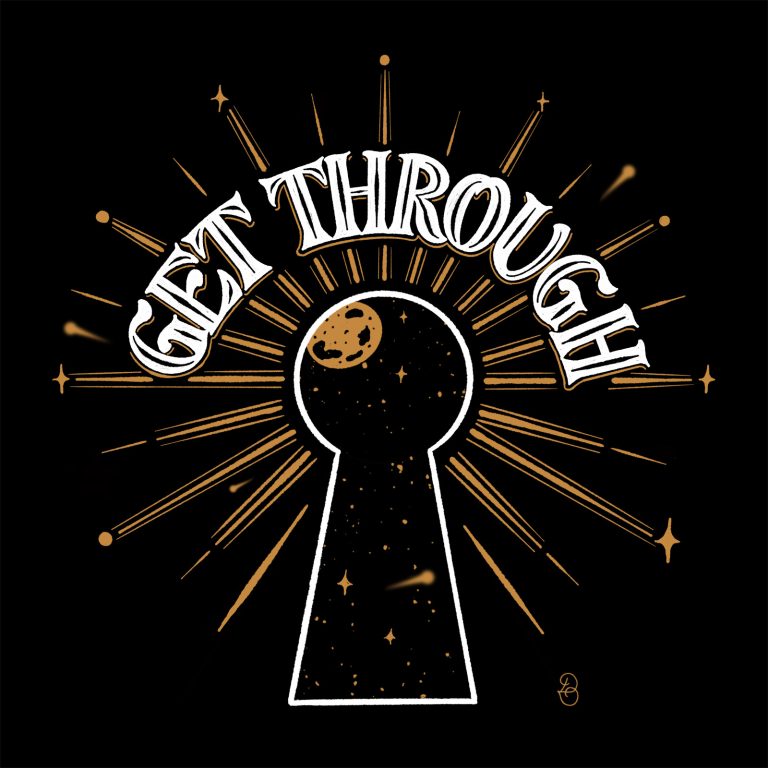 Handlettering-Illustration von Dina Design "Get Through"